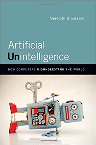 Artificial Unintelligence - How Computers Misunderstand the World cover okładka